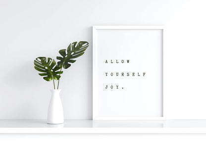 Allow Yourself Joy Minimal Aesthetic Digital Poster