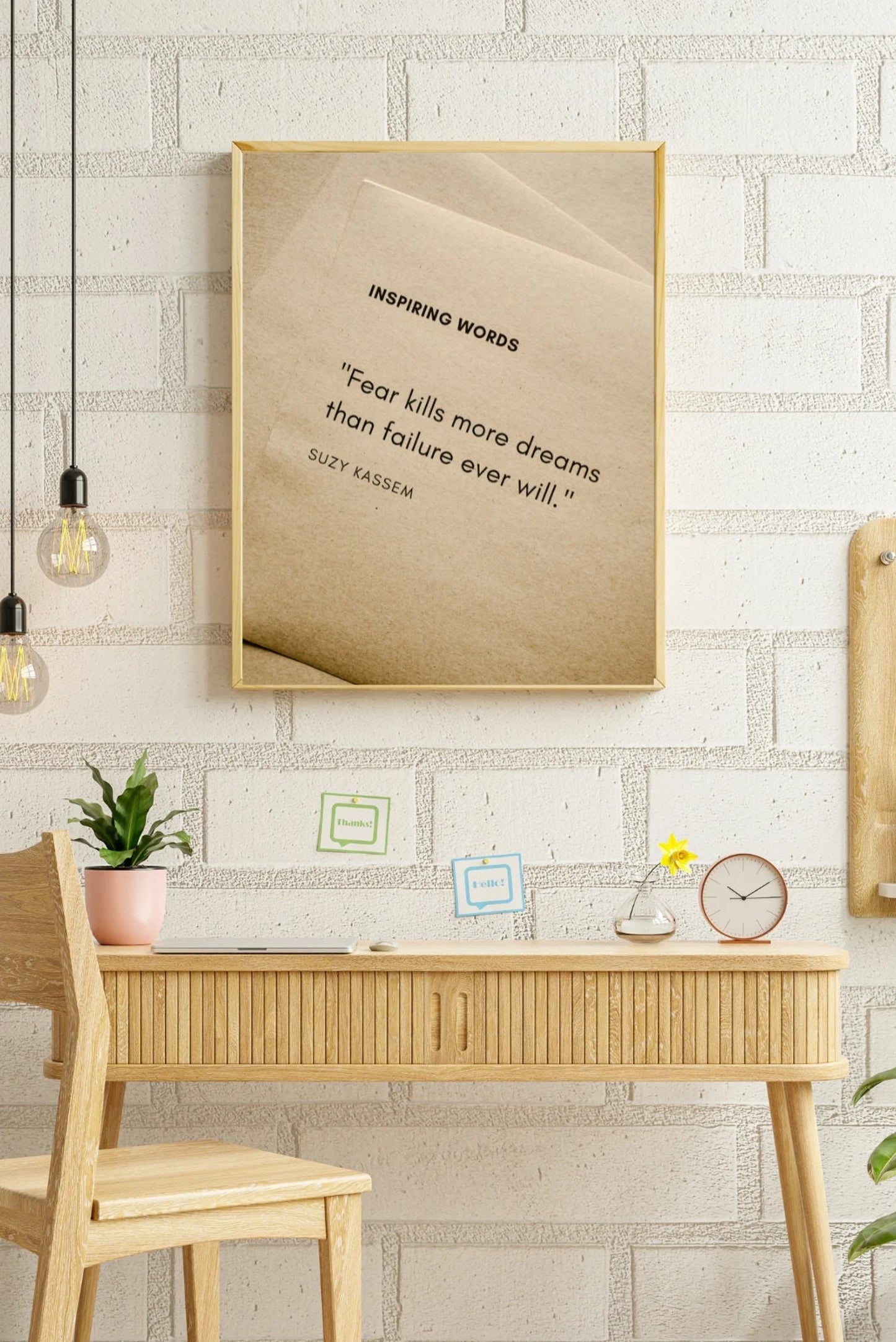 Digital poster of an Inspirational Quote to empower you in your office or study room