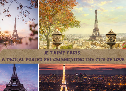 Je t'aime Paris: A Digital Poster Set Celebrating the City of Love - Set of 20